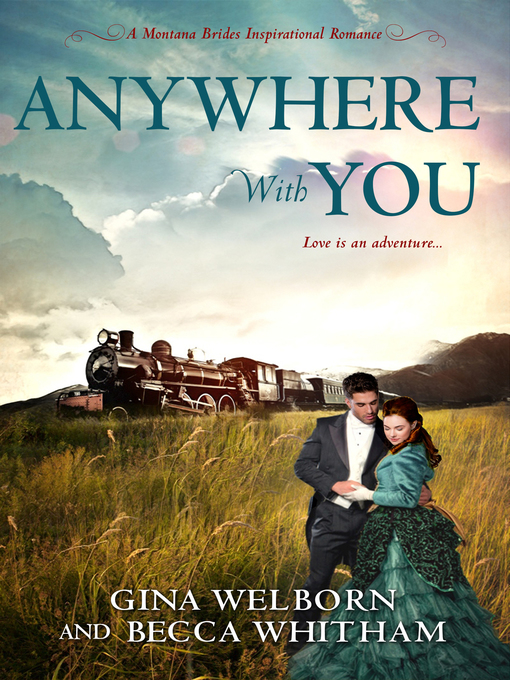 Title details for Anywhere with You by Gina Welborn - Available